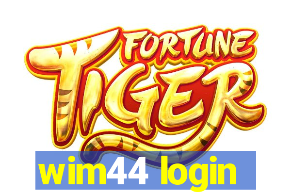 wim44 login